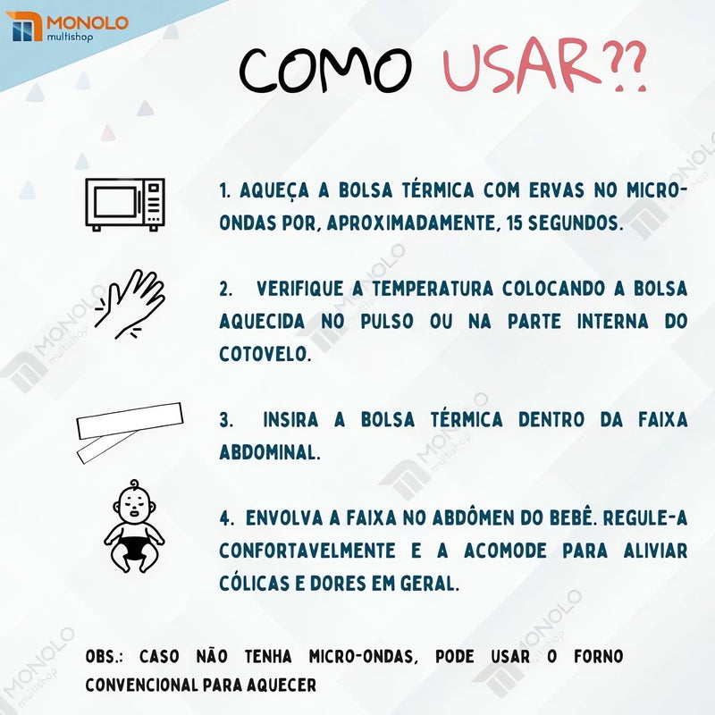Instruções de uso para Faixa Termica Abdominal para Bebes aquecendo bolsa térmica no micro-ondas e ajustando na barriga